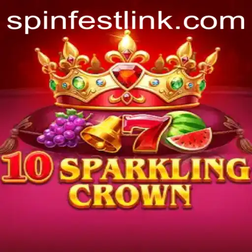 Experience the Thrill of 10SparklingCrown's SpinFest