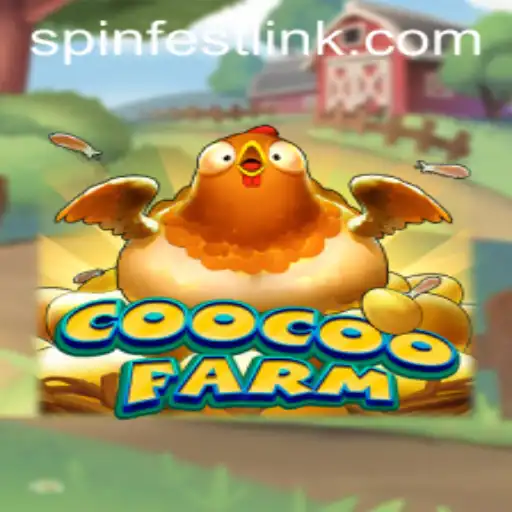 Exploring the Dynamic World of CooCooFarm: SpinFest Unveiled