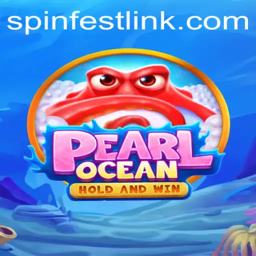 Exploring PearlOcean and the Excitement of SpinFest