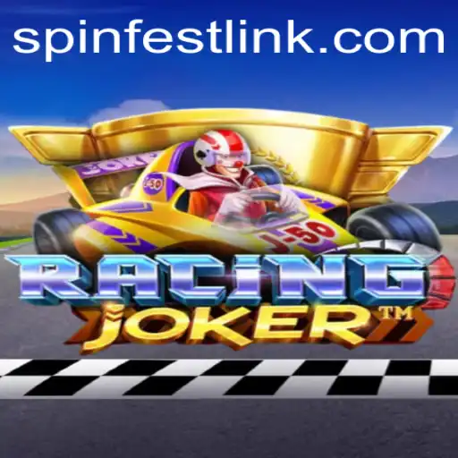Unveiling the Thrills of RacingJoker and the Exciting SpinFest Event